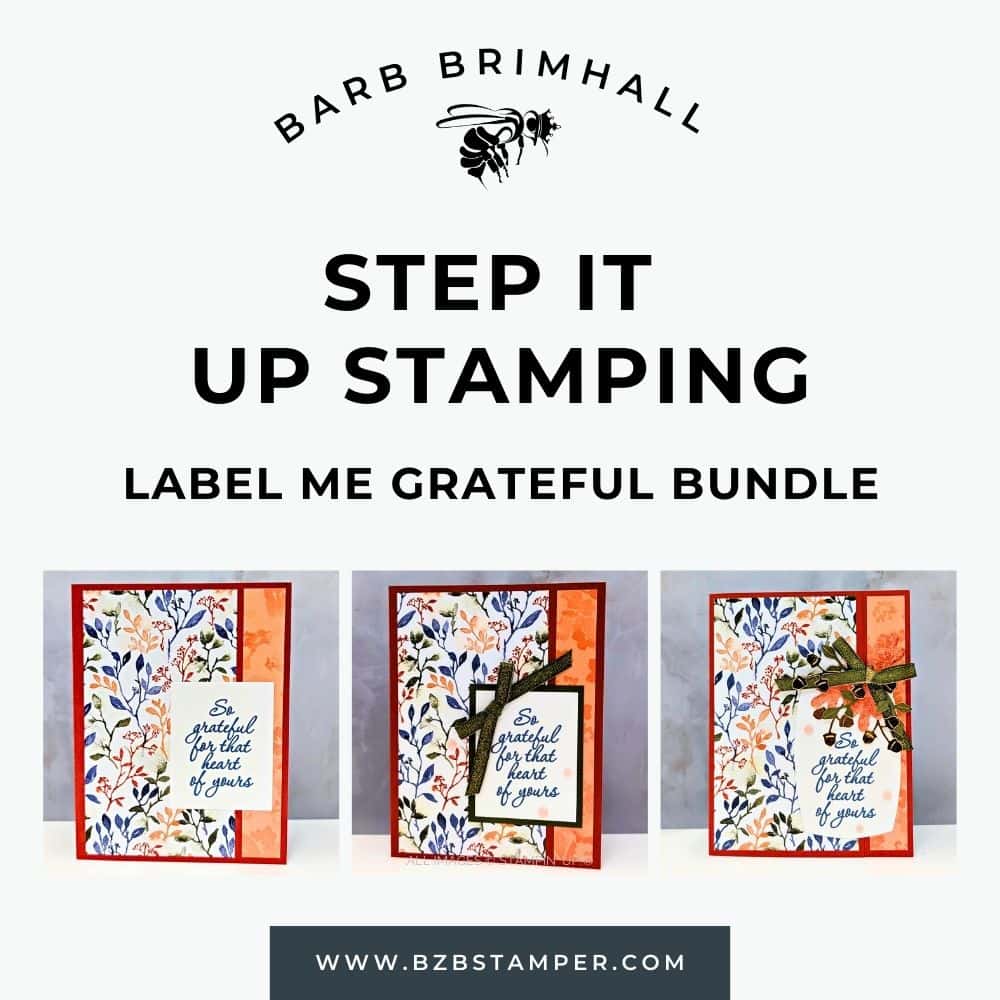 Step It Up Stamping Label Me Grateful Bundle Tutorial 1 Step It Up Stamping Label Me Grateful Bundle Tutorial