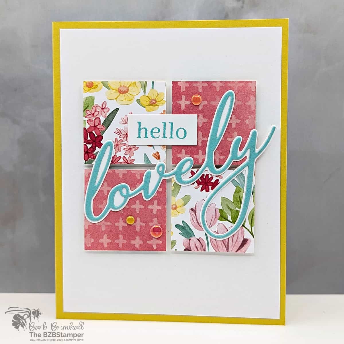 Cheery Card Idea using the Sweet Blooms Bundle 1 Cheery Card Idea using the Sweet Blooms Bundle featuring pretty floral paper, fun sentiment die-cut and bright summer colors in rose, yellow and blue. Sentiment is "hello lovely"