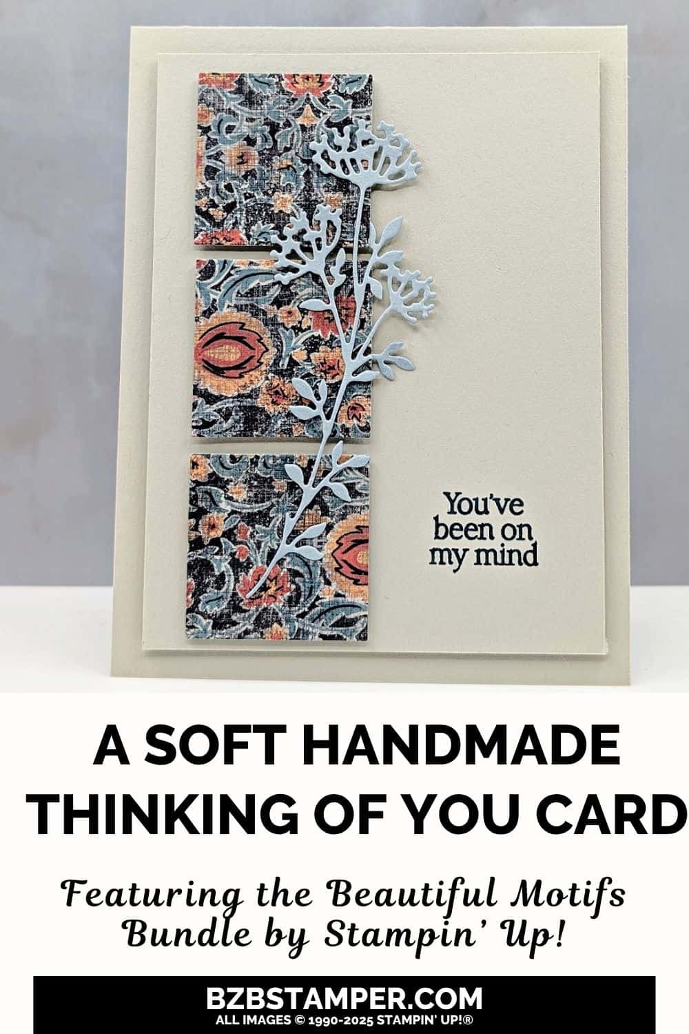 Coffee and a Card with the Beautiful Motifs Bundle 6 Coffee and a Card with the Beautiful Motifs Bundle in beige, oranges, and blues, featuring pretty paper and a die-cut floral image. Sentiment is "you've been on my mind."