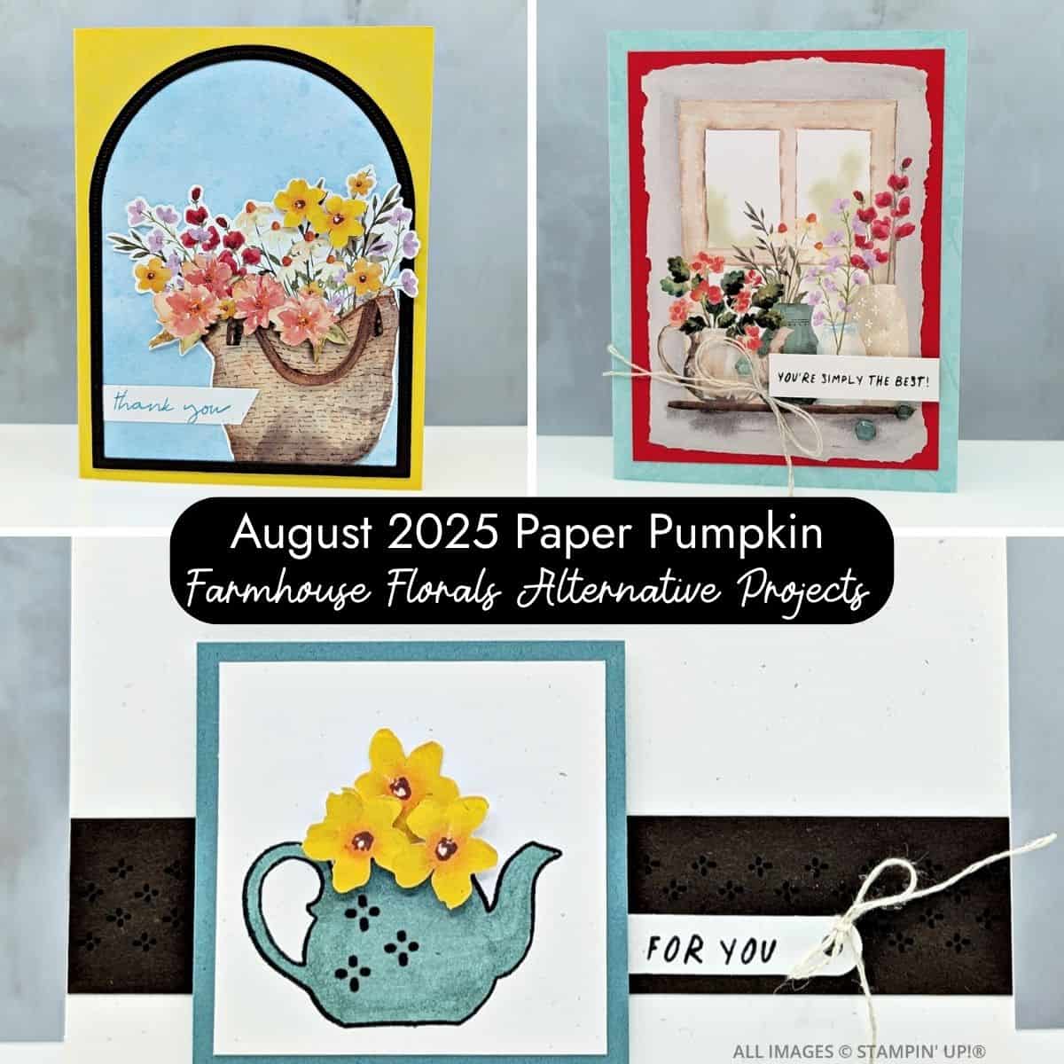 August 2025 Alternative Paper Pumpkin Projects 1 August 2025 Alternative Paper Pumpkin Projects featuring Handmade alternate cards with a teapot, floral rustic bag, and windowsill.