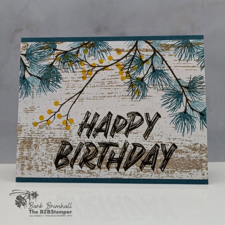Rustic Birthday Card using the Branching Out Stamps