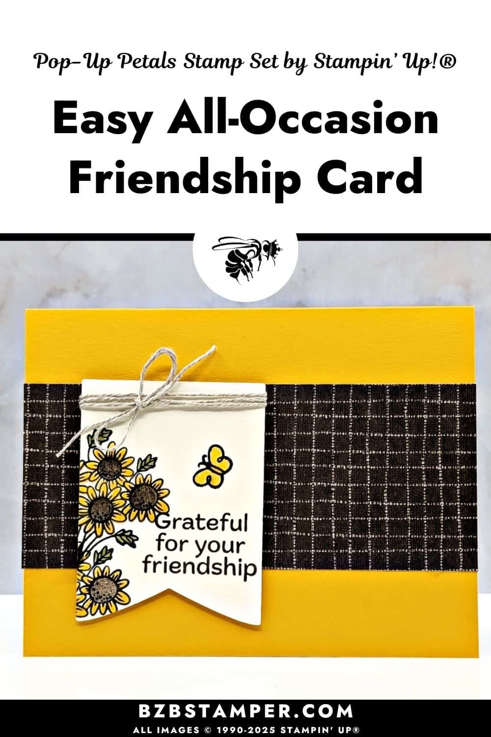 Coffee and a Card with the Pop-Up Petals Stamp Set 3 A handmade friendship card with a bright golden-yellow background. A wide strip of dark brown patterned paper runs across the center. On top of it hangs a small white tag, tied at the top with light twine. The tag is stamped with a cluster of simple sunflower-style blooms colored in yellow with green leaves, a small yellow butterfly, and the greeting “Grateful for your friendship.” The look is warm, cheerful, and clean, with the flowers spilling slightly off the left edge of the tag.