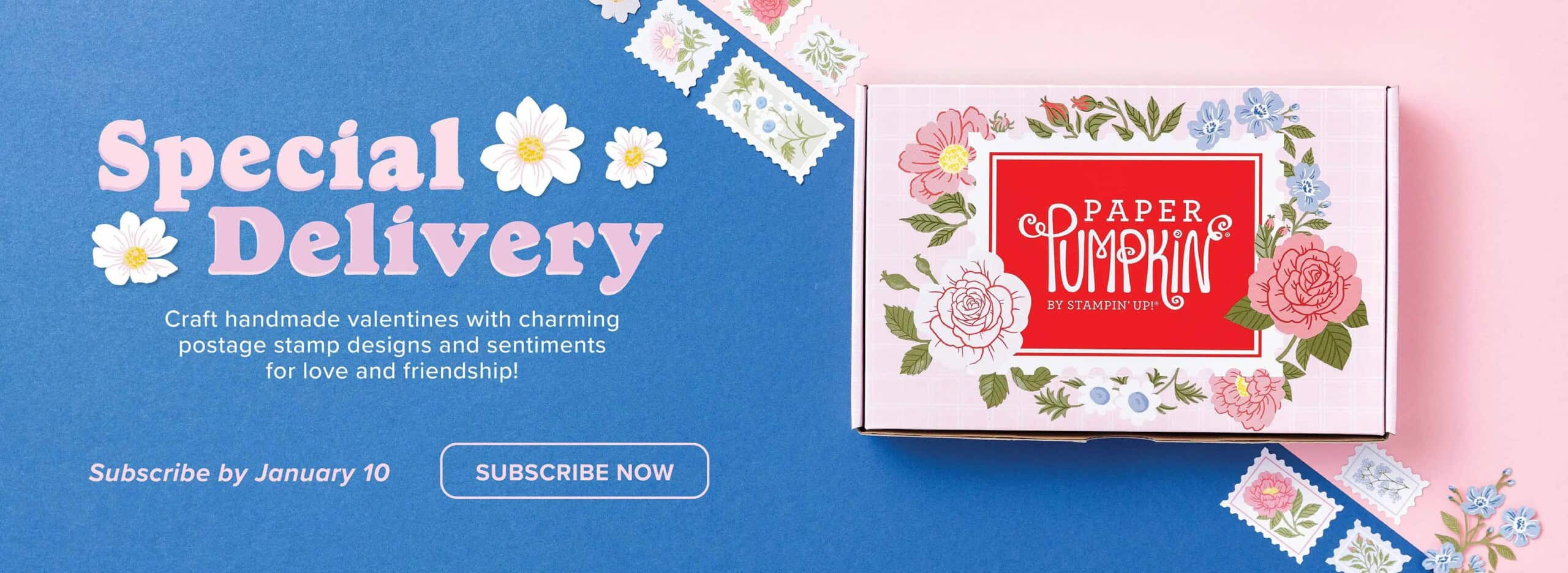 A pastel pink Paper Pumpkin box decorated with roses and small blue flowers sits on a pink background. Next to it is a blue panel with the words “Special Delivery” in large pink letters, surrounded by small daisy illustrations. Under the title, white text invites viewers to craft handmade valentines with postage stamp designs. Scattered floral postage-stamp images decorate the corners, and a button reads “Subscribe Now.”